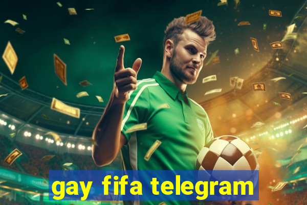 gay fifa telegram